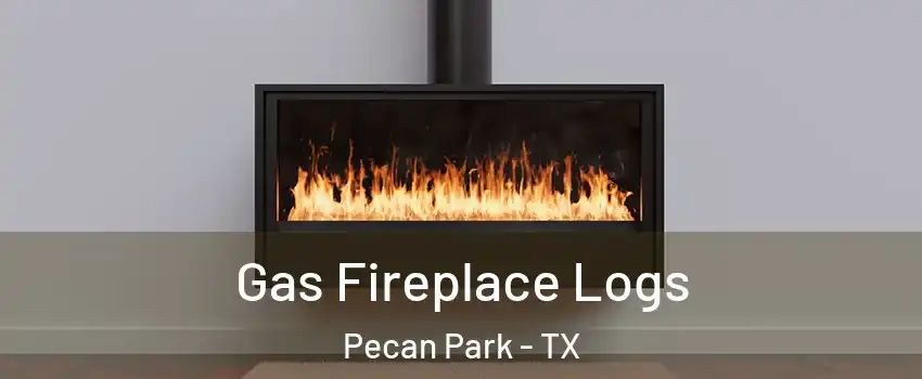 Gas Fireplace Logs Pecan Park - TX