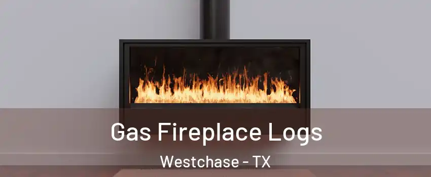 Gas Fireplace Logs Westchase - TX