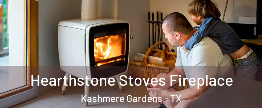 Hearthstone Stoves Fireplace Kashmere Gardens - TX