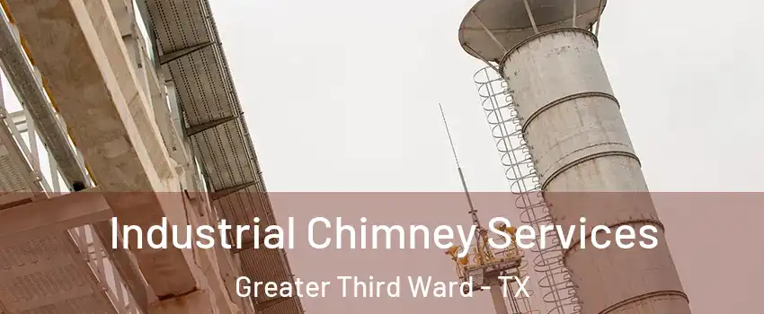 Industrial Chimney Services Greater Third Ward - TX