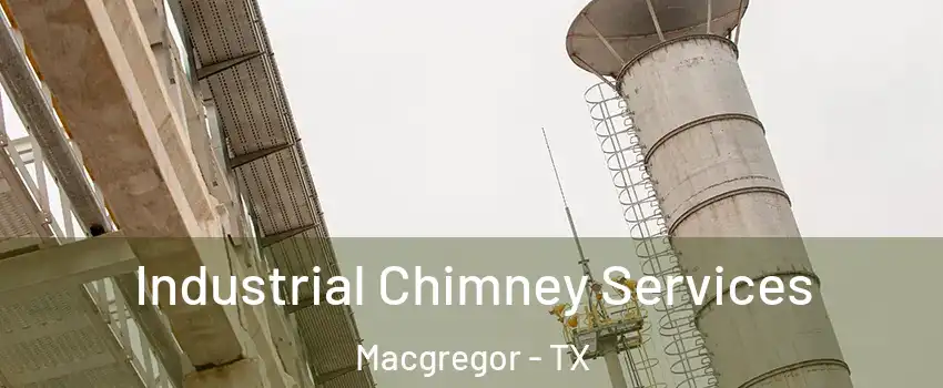 Industrial Chimney Services Macgregor - TX