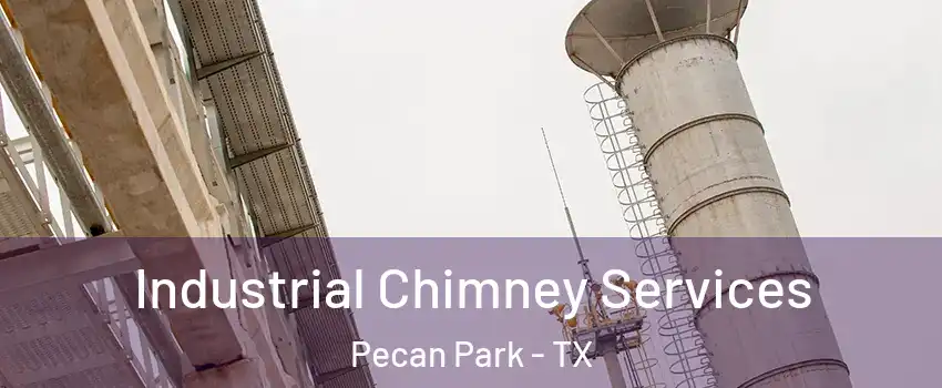 Industrial Chimney Services Pecan Park - TX