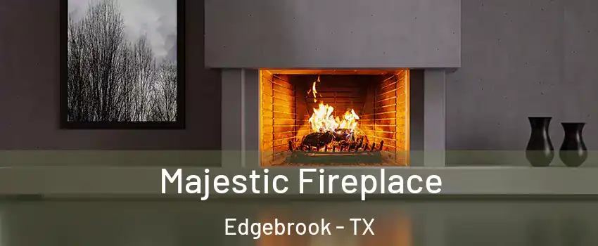 Majestic Fireplace Edgebrook - TX