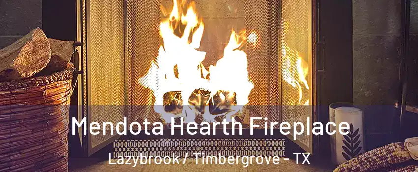 Mendota Hearth Fireplace Lazybrook / Timbergrove - TX