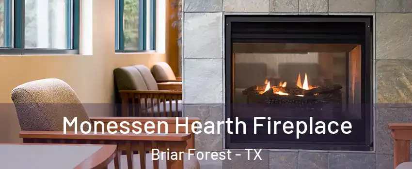 Monessen Hearth Fireplace Briar Forest - TX