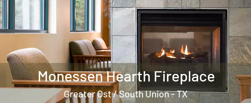 Monessen Hearth Fireplace Greater Ost / South Union - TX