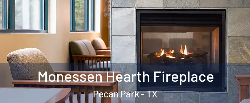 Monessen Hearth Fireplace Pecan Park - TX