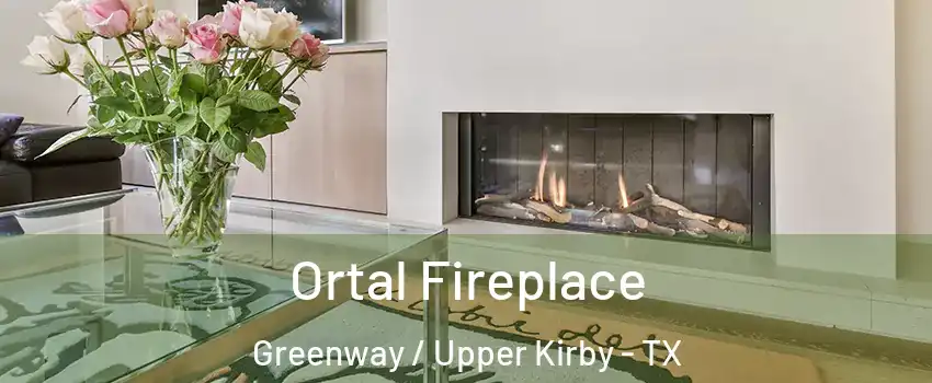 Ortal Fireplace Greenway / Upper Kirby - TX
