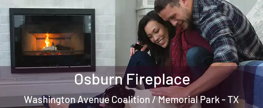 Osburn Fireplace Washington Avenue Coalition / Memorial Park - TX
