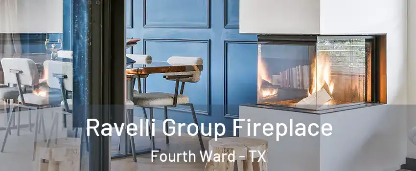 Ravelli Group Fireplace Fourth Ward - TX