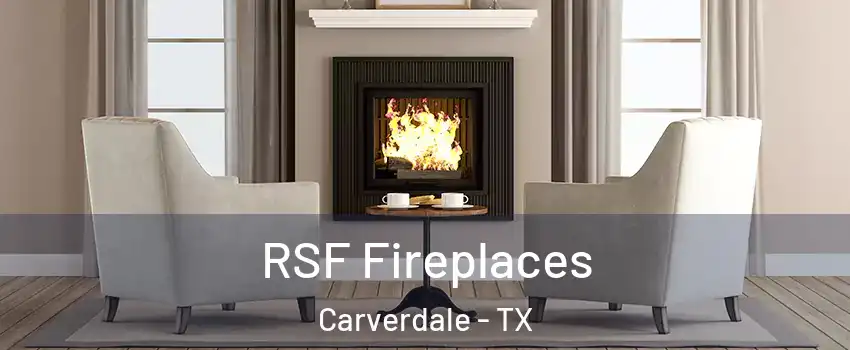 RSF Fireplaces Carverdale - TX