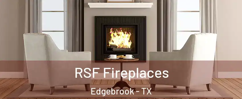 RSF Fireplaces Edgebrook - TX
