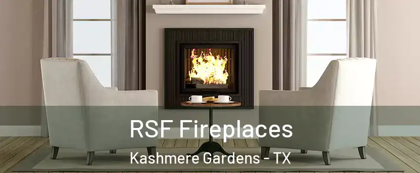 RSF Fireplaces Kashmere Gardens - TX