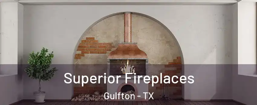 Superior Fireplaces Gulfton - TX