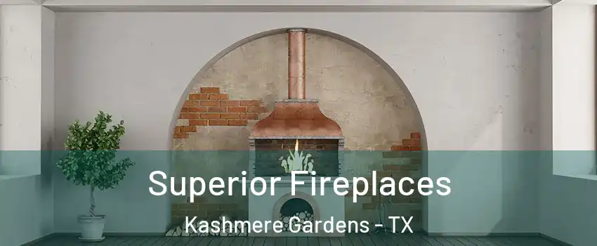 Superior Fireplaces Kashmere Gardens - TX