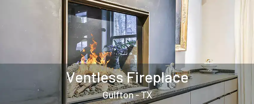 Ventless Fireplace Gulfton - TX