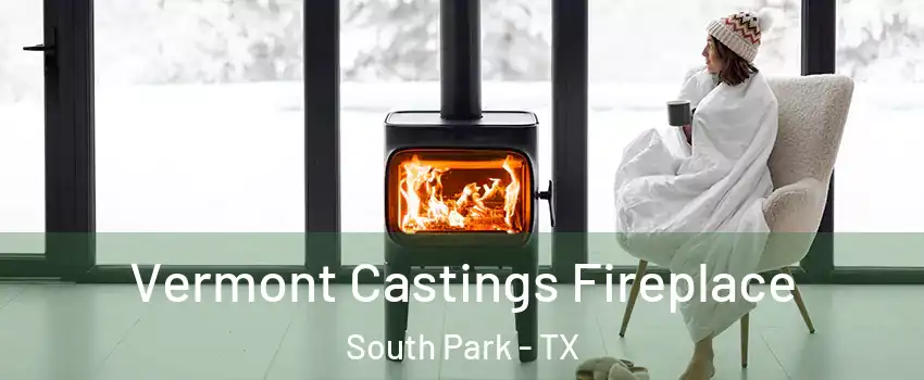Vermont Castings Fireplace South Park - TX